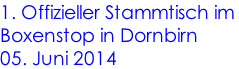 1. Offizieller Stammtisch im  Boxenstop in Dornbirn 05. Juni 2014