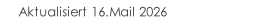 Aktualisiert 16.Mail 2026