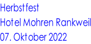 Herbstfest Hotel Mohren Rankweil 07. Oktober 2022